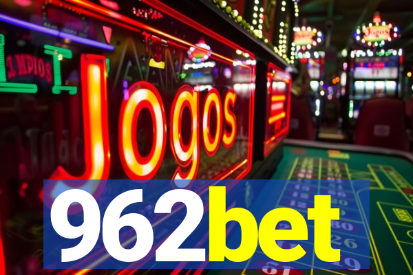 962bet