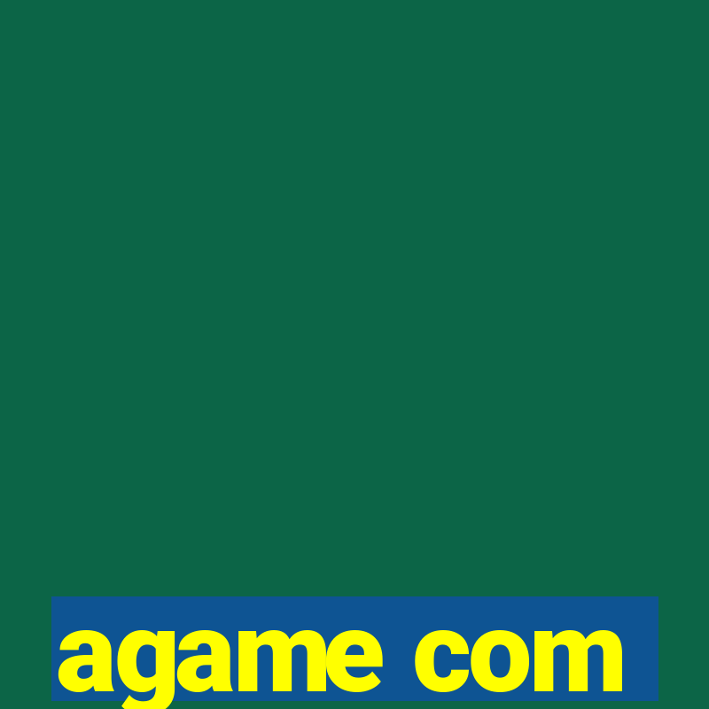 agame com