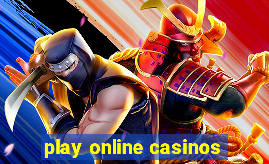 play online casinos