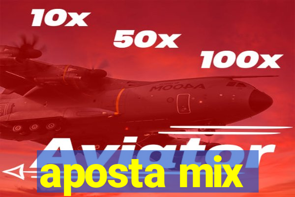 aposta mix