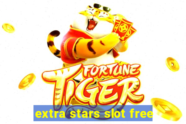 extra stars slot free