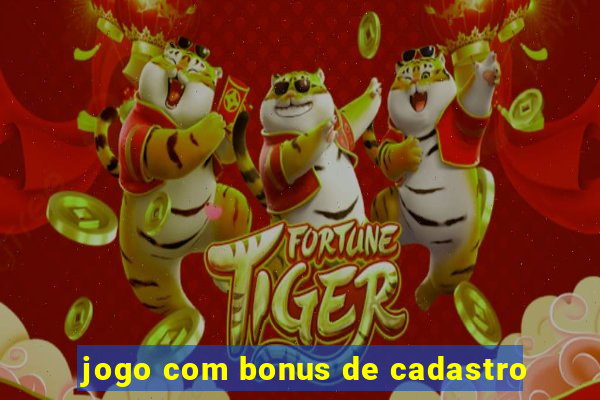 jogo com bonus de cadastro