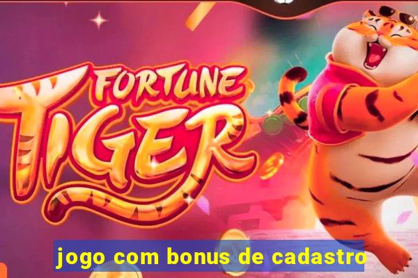 jogo com bonus de cadastro