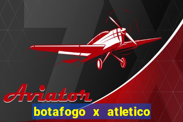 botafogo x atletico mg palpites