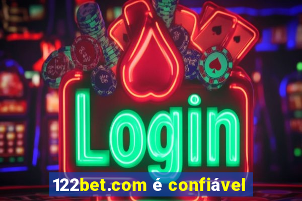 122bet.com é confiável