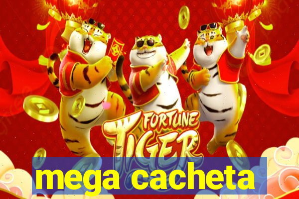 mega cacheta