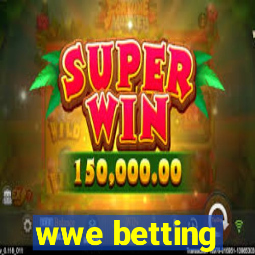 wwe betting