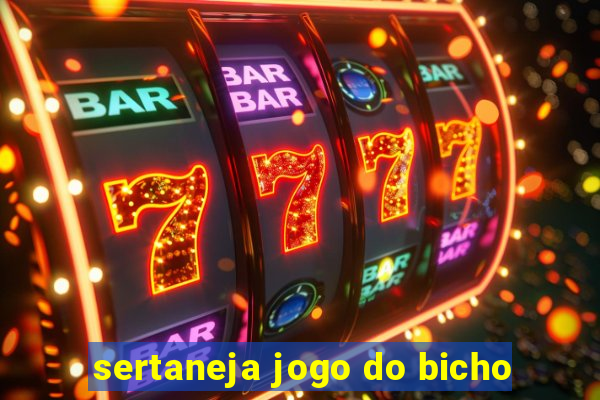 sertaneja jogo do bicho