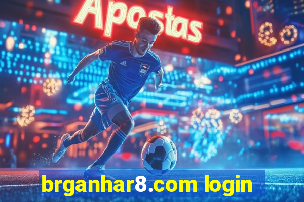 brganhar8.com login