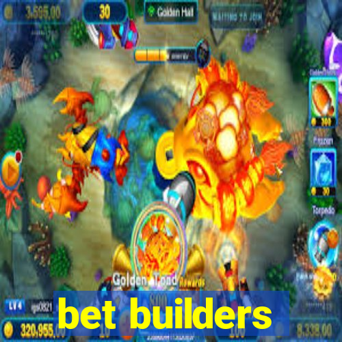 bet builders