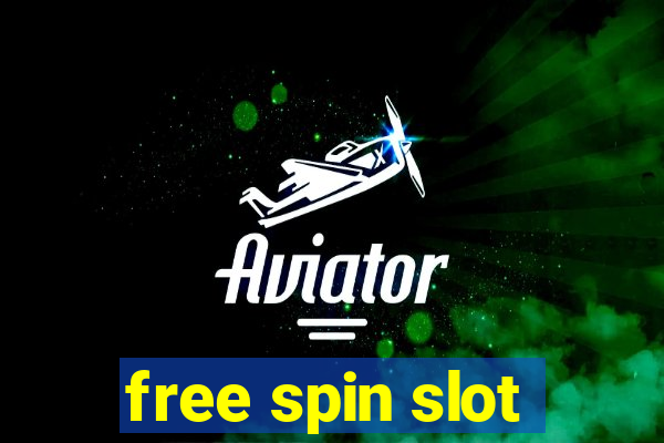 free spin slot