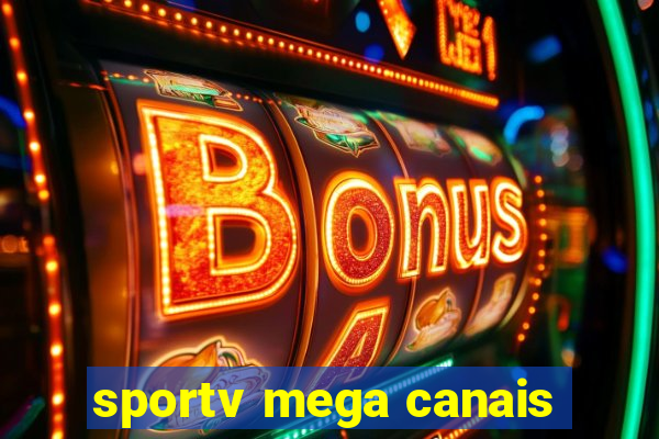 sportv mega canais