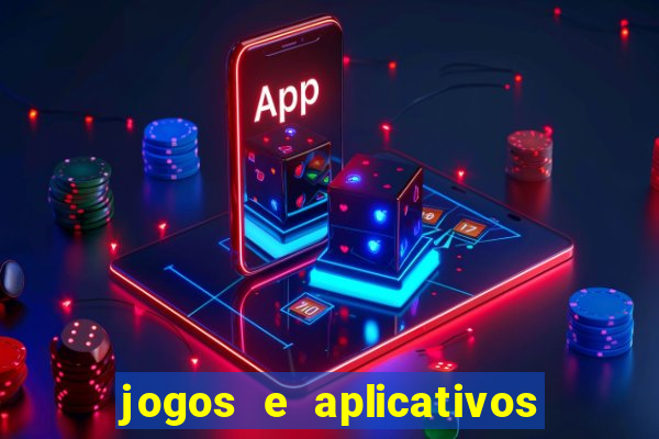 jogos e aplicativos para ganhar dinheiro