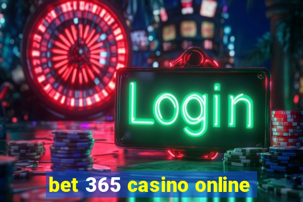 bet 365 casino online