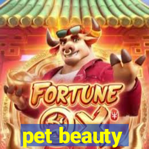 pet beauty