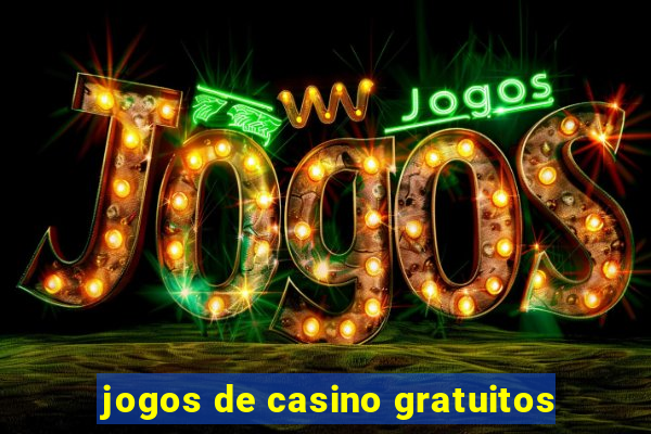 jogos de casino gratuitos