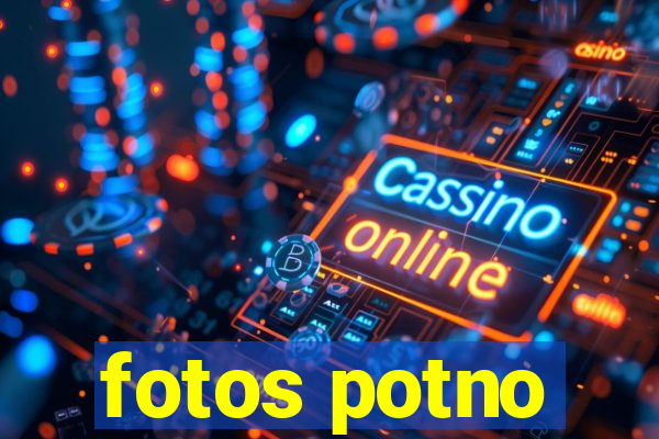 fotos potno