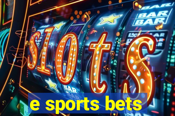 e sports bets