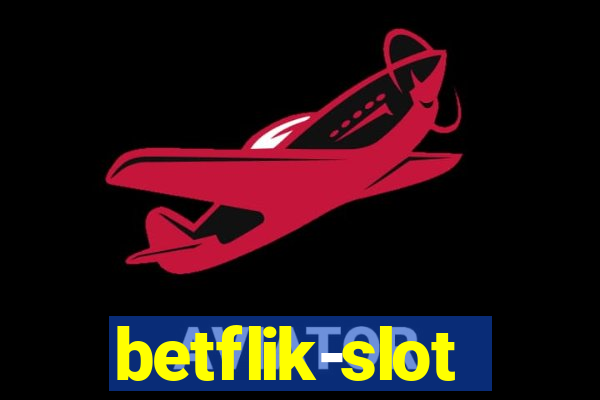 betflik-slot