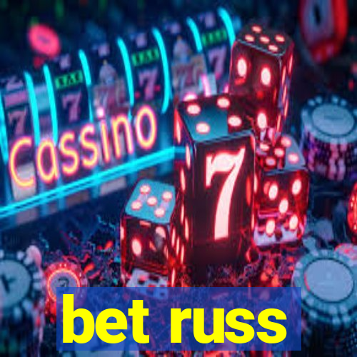 bet russ