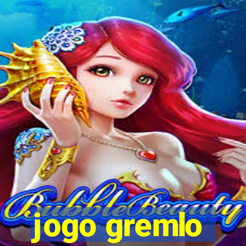 jogo gremlo