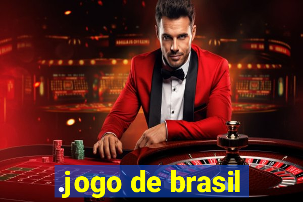 .jogo de brasil