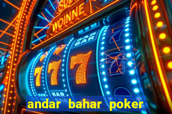 andar bahar poker online game