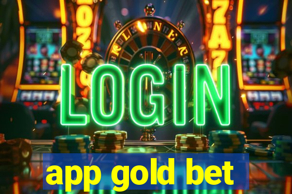 app gold bet