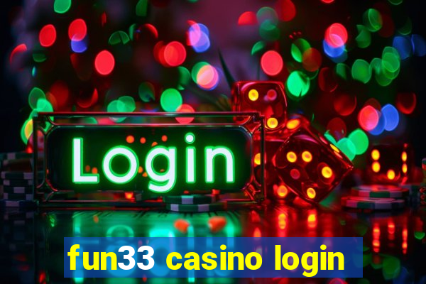 fun33 casino login