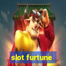 slot furtune