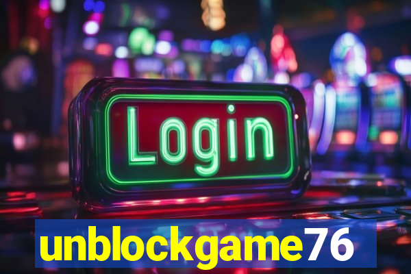 unblockgame76