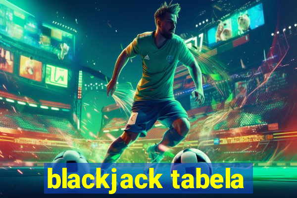 blackjack tabela