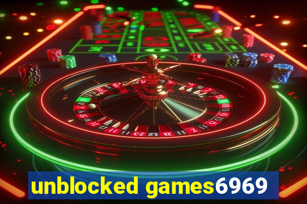 unblocked games6969