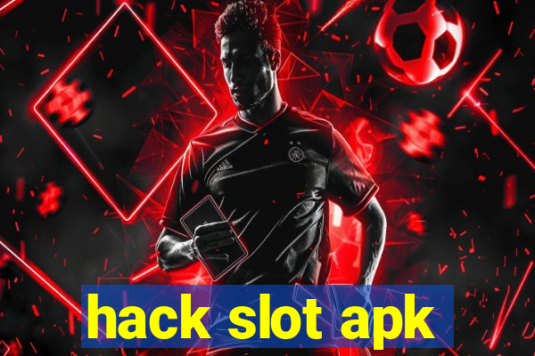 hack slot apk