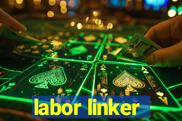 labor linker