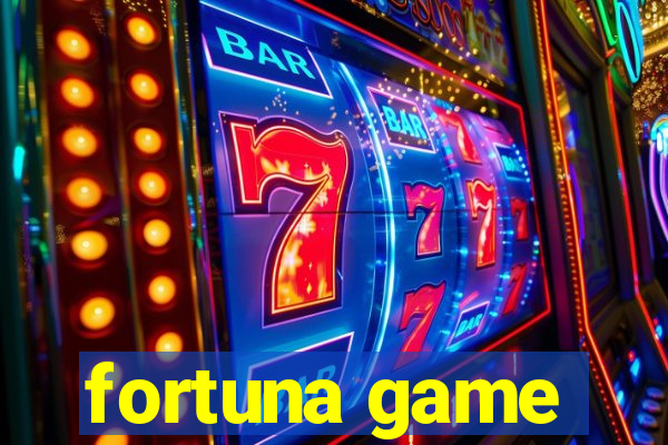 fortuna game