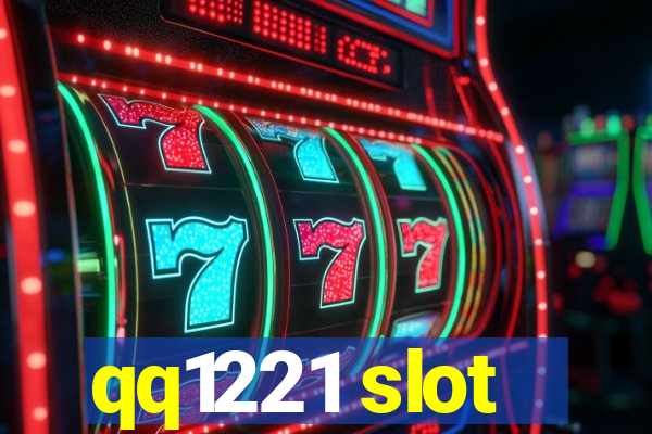 qq1221 slot