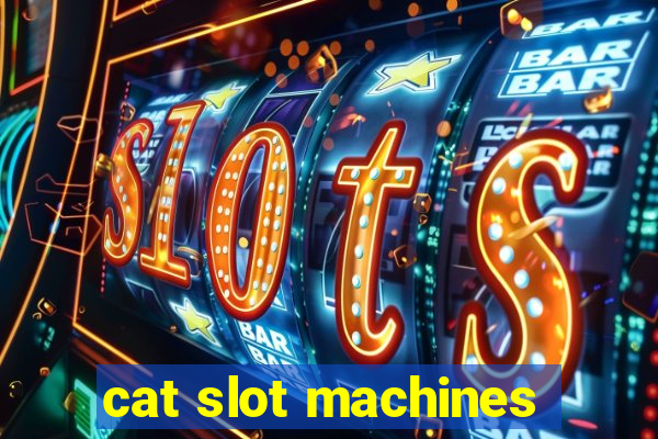 cat slot machines