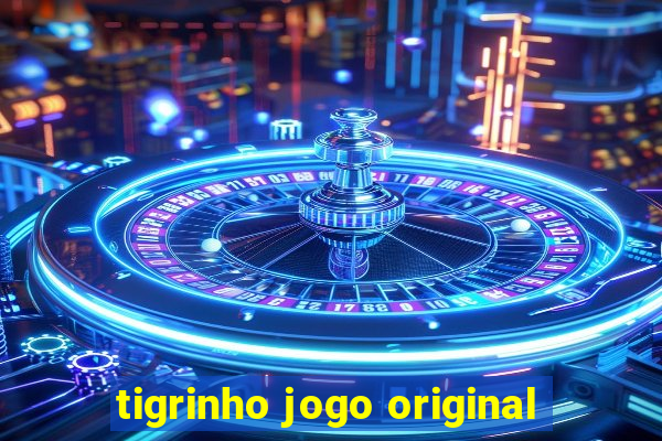 tigrinho jogo original