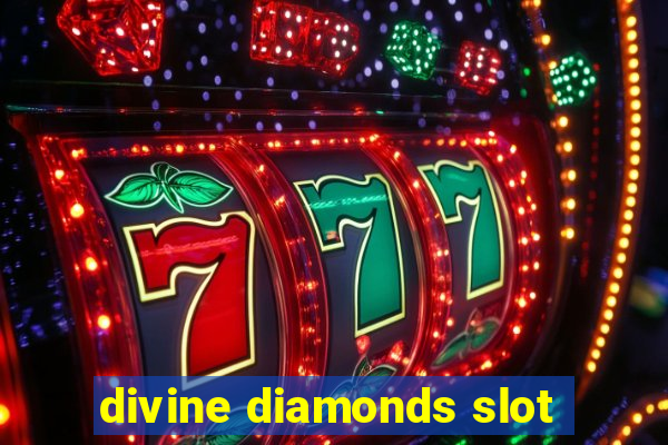 divine diamonds slot