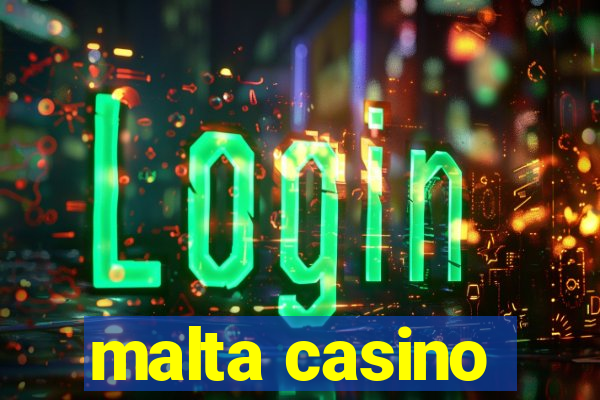 malta casino