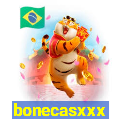 bonecasxxx