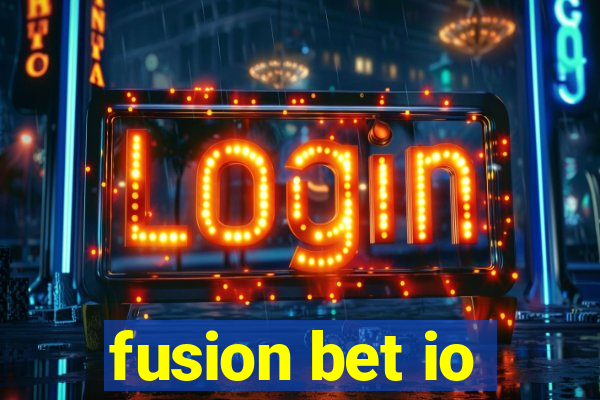 fusion bet io