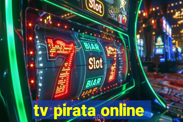 tv pirata online