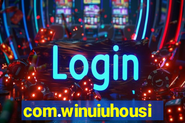 com.winuiuhousing.game