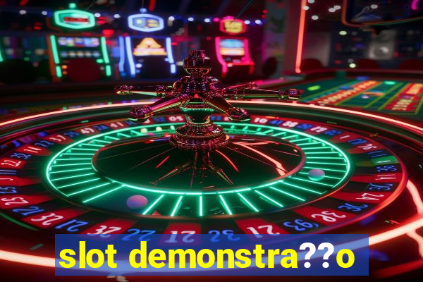 slot demonstra??o