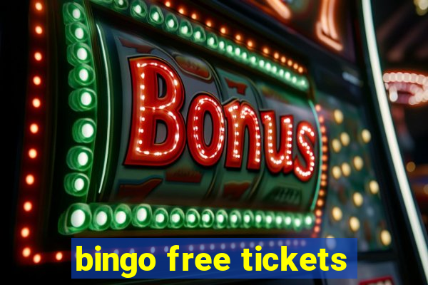 bingo free tickets