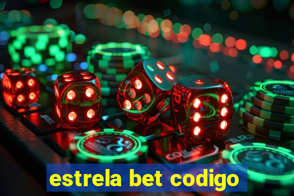 estrela bet codigo