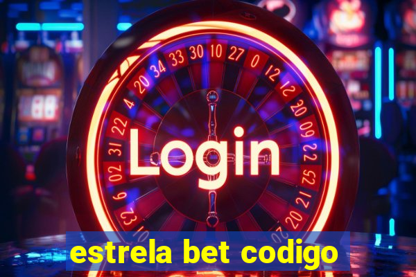 estrela bet codigo