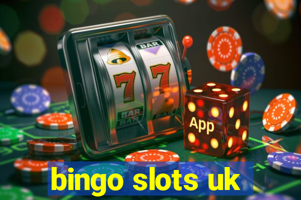 bingo slots uk